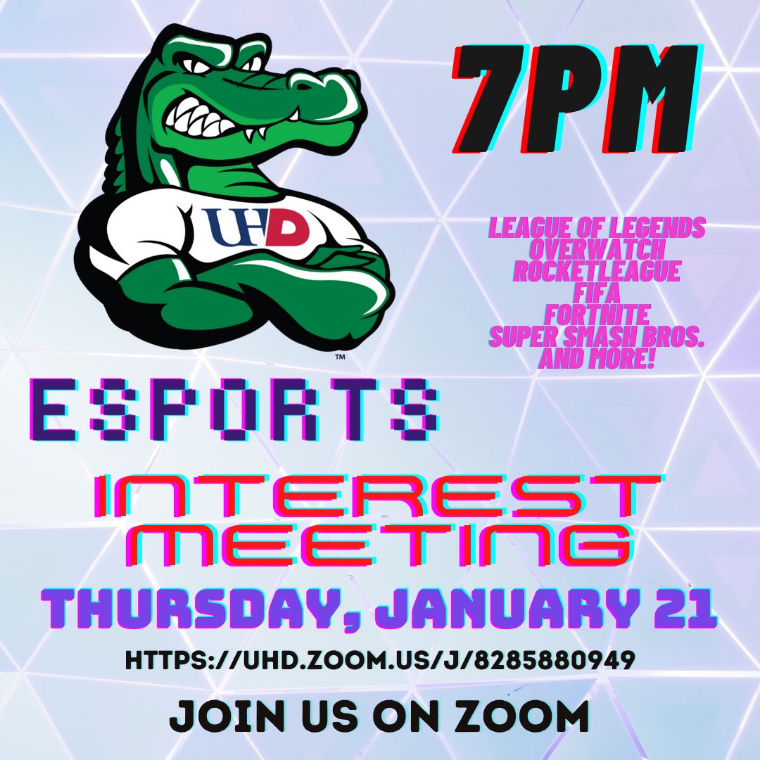 UHDesports's tweet photo. All current UHD students, join us for an interest meeting! DM us for Zoom meeting password! https://t.co/TkBj9EOika