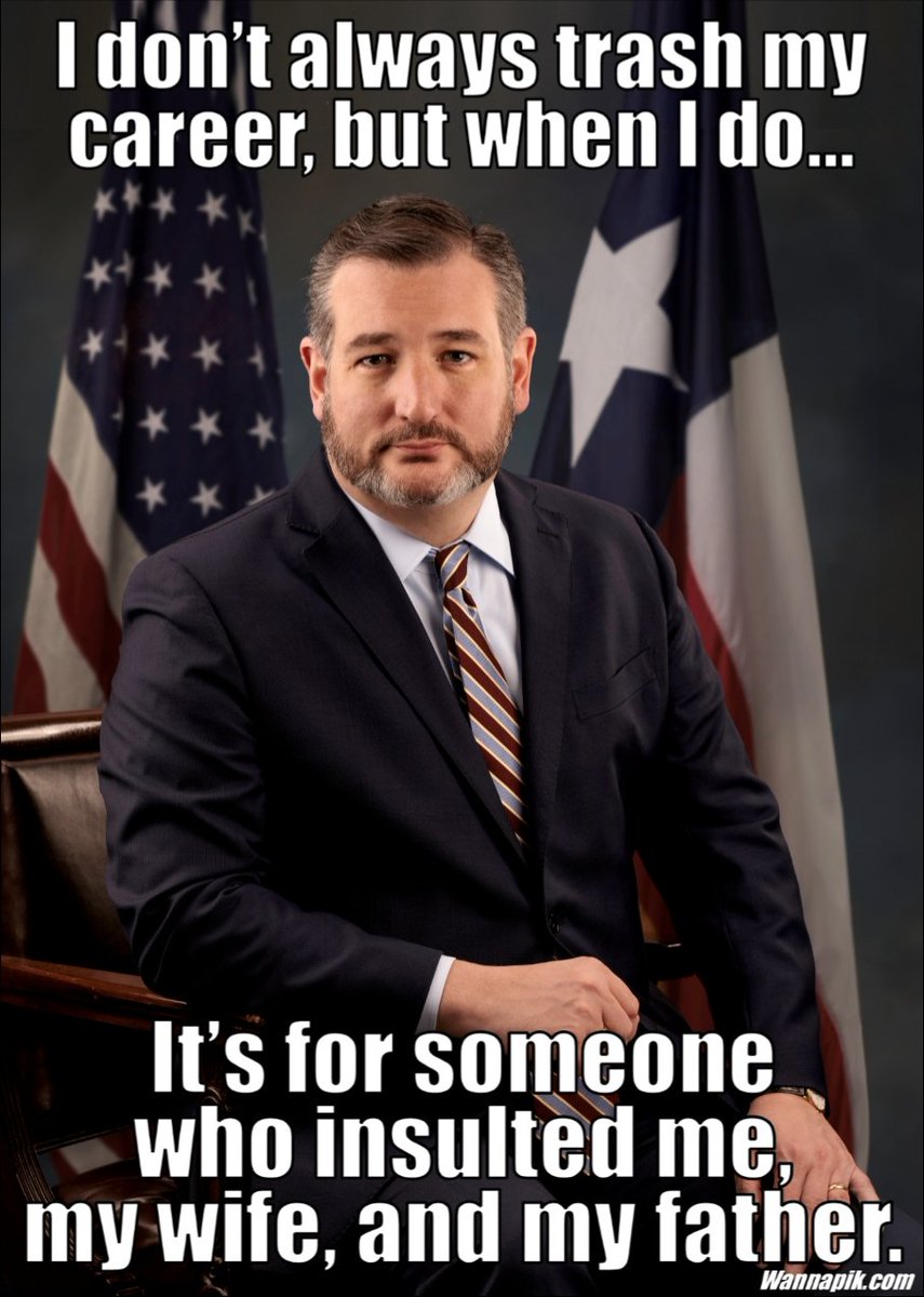 Wannapik's tweet photo. #TedCruzIsTheTypeOfGuyWho trashes his career in exchange for personal insults. https://t.co/jkOcGPfS6a