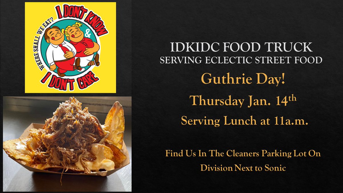 IDKIDCare's tweet photo. Just a friendly reminder to catch us in Guthrie for lunch tomorrow. I will post a menu in the morning. Call in orders at 405-699-1960 https://t.co/2WjydqIy9q