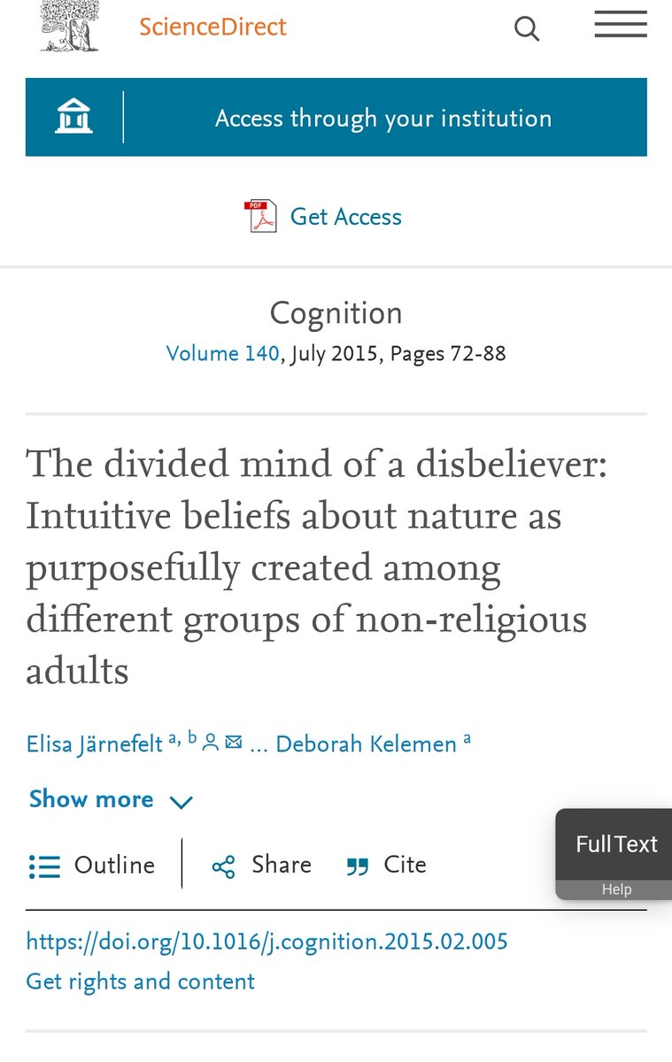 In the research "Intuitive Beliefs About Nature as Purposefully Created Among Different Groups of Non-Religious Adults" it is shown how even atheists subconsciously assume natural objects to be designed.Three study groups were tested here. These results are very interesting
