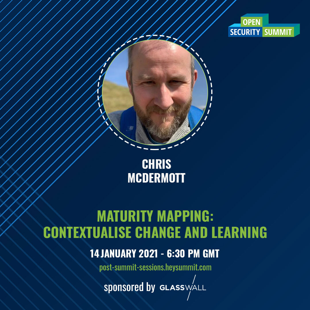 opensecsummit's tweet photo. 📢Happening tomorrow!!!
Join the "Maturity Mapping: Contextualise change and learning" @opensecsummit session by @chrisvmcd
Thu 18:30 - 20:30 GMT.
All sessions are Free to attend
Register at https://t.co/kM1QgqOhuQ
#oss2021 #threatmodeling #MaturityMapping #wardleymapping https://t.co/S3lGJql3Py