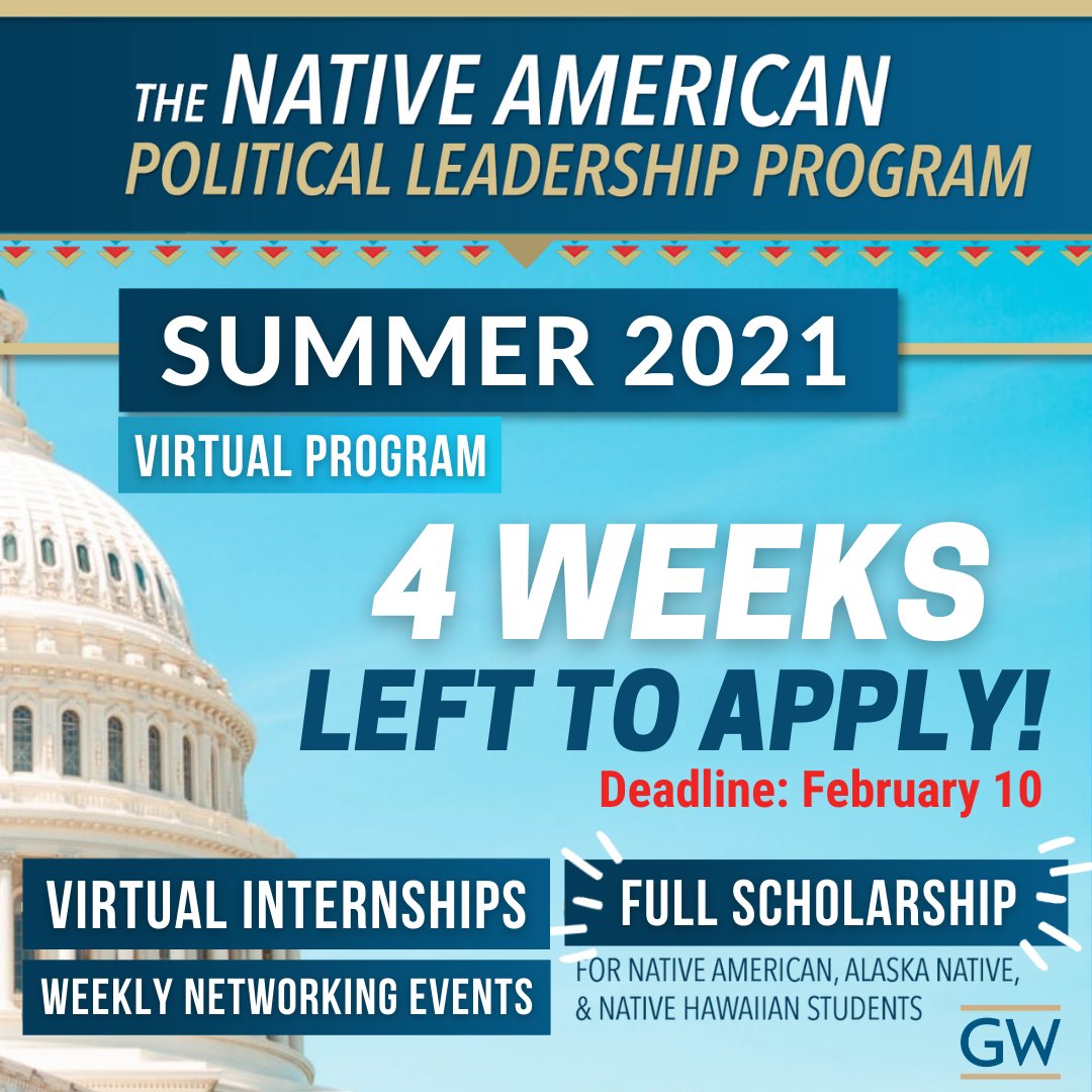 ⭐️4 weeks left to apply for Summer 2021!⭐️ 
Learn more: bit.ly/390y5cF ✔️Due: February 10
Study tribal policy and complete a virtual #internship with the Native American Political Leadership Program! 
#NativeAmerican #AlaskaNative #NativeHawaiian #AmericanIndian #NAPLP