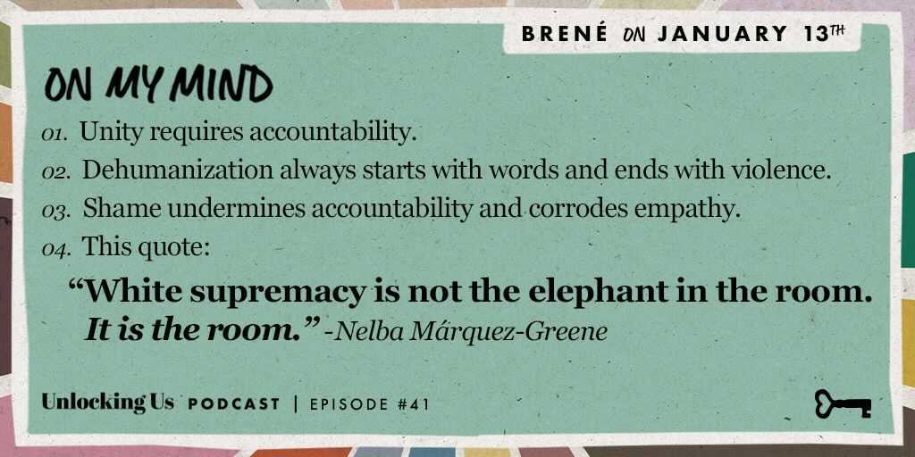 BreneBrown's tweet image. Unlocking Us is back today with a solo episode about what’s weighing on my heart and spirit: the carefully laid path of dehumanization that led to the insurrection at the Capitol last week. bit.ly/3oKHV9e