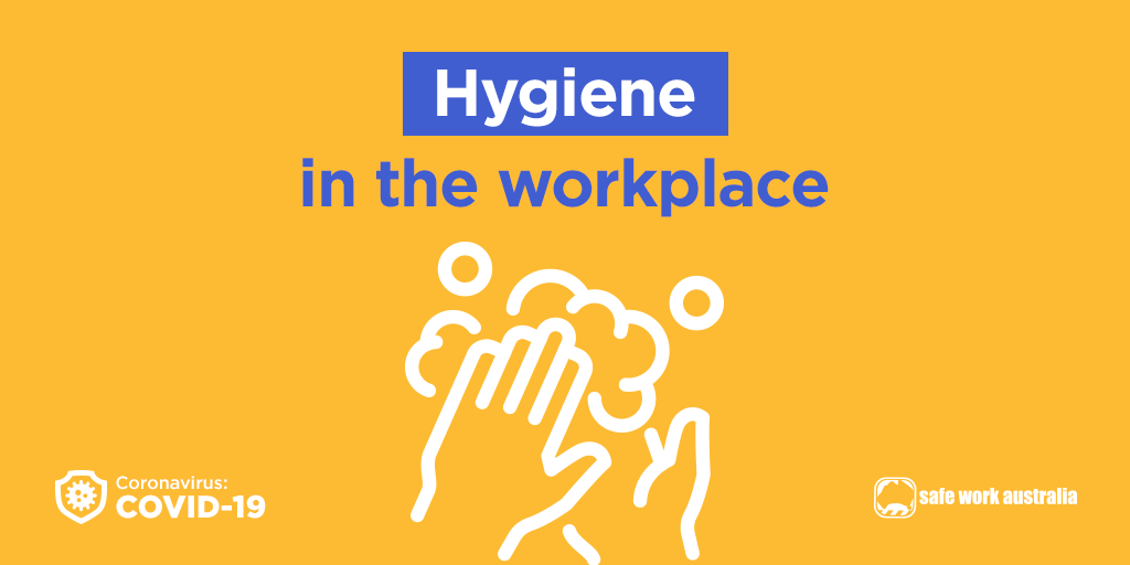 Good hygiene can protect workers and others from the risk of exposure to COVID-19 in the workplace. 

See our website for measures to ensure good hygiene in the workplace. safeworkaustralia.gov.au/covid-19-infor…