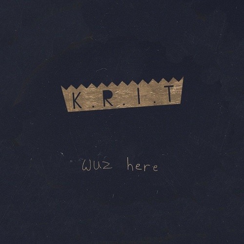 K.R.I.T was originally known for his mixtape catalog and started getting the recognition he deserved after dropping his mixtape K.R.I.T Wuz Here in 2010.