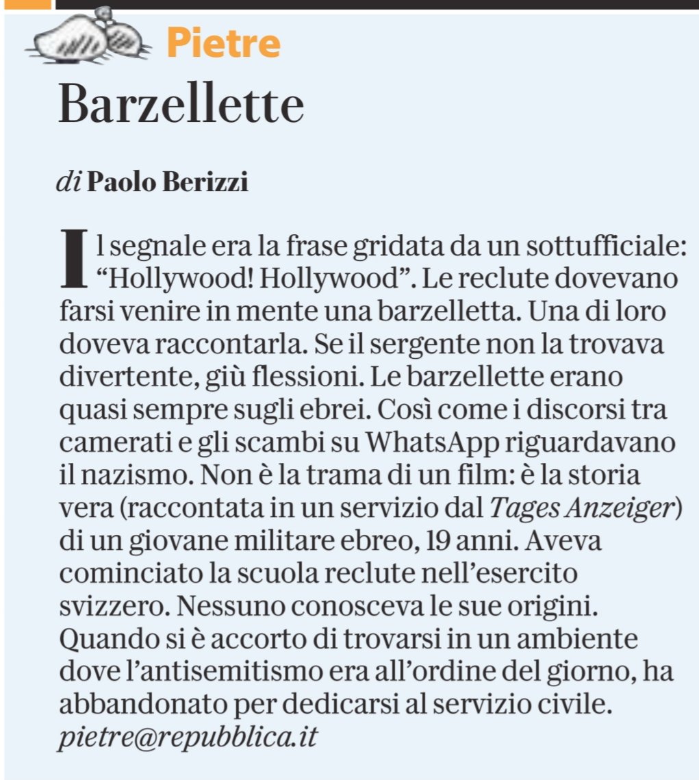 Storia emblematica per dire il venticello che tira. Un 19enne ebreo inizia la scuola reclute nell'esercito svizzero. Le barzellette che sente sono quasi sempre sugli ebrei, i discorsi in caserma sull'antisemitismo. Il ragazzo lascia per il servizio civile  
#Pietre 
<a href="/repubblica/">Repubblica</a>