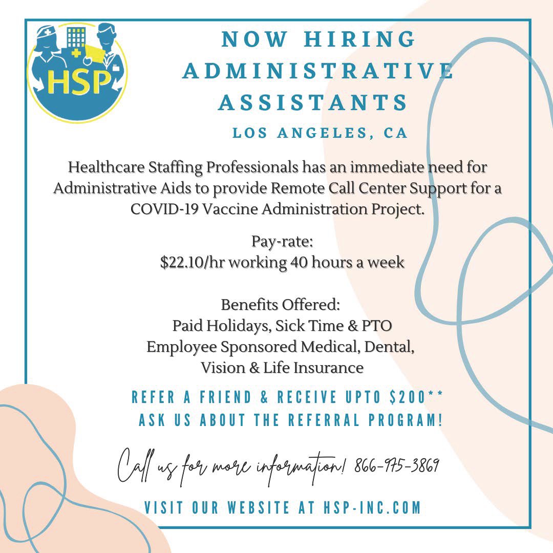 HSP_Inc's tweet photo. HSP has an immediate need for Administrative Aids to provide Remote Call Center Support for a COVID-19 Vaccine Administration Project.  

#healthcare #jobs #jobs #staffing #covid #adminassistant #lacounty #losangelesjobs #COVIDjobs #Adminassist #jobopenings #nowhiring https://t.co/qTku0xZwbq