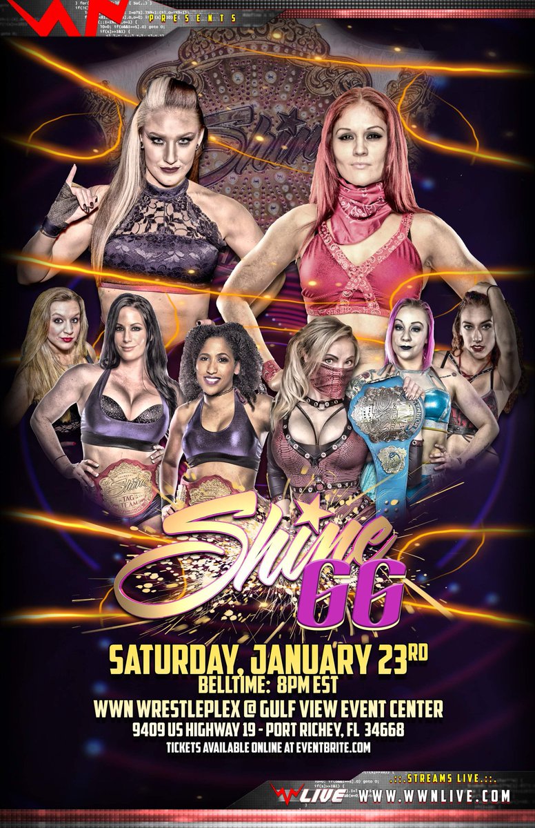 WWNLive's tweet photo. We're back!! WWN presents @WWNSHINE #Shine66 LIVE Saturday, January 23rd @ 8 PM from the shores of Tampa Bay at the WWN WrestlePlex! TONS of hard hitting action from the best female competitors on the planet! Don't miss out!! Get your tickets now! 

*TICKET LINK IN NEXT TWEET* https://t.co/huU1vLni7H