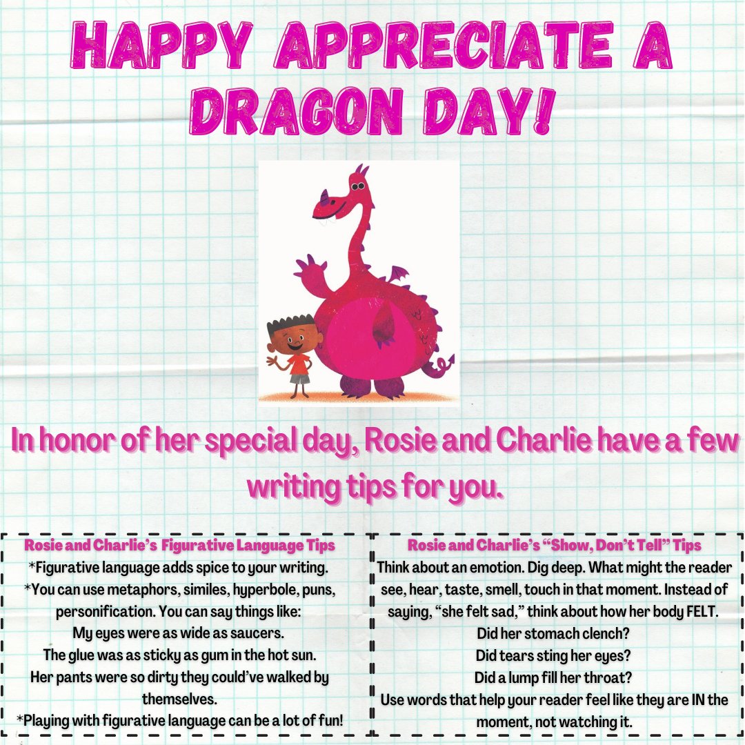 Happy #AppreciateADragonDay! In honor of her special day, Rosie and Charlie prepared some fun #writingtips for you! #dragon love! #writingcommunity #TwoLions #bedtimebooks #swimwithadragon #SaturdayMotivation #Storystorm #12x12PB #WritingLife #kidlitchat #kidlit #NateWragg