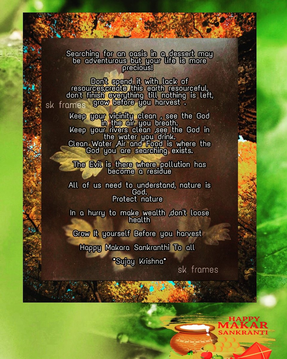 sujjaay's tweet image. #MakaraSankranthi #makarasankranthi2021 #messagetosociety #messagetoself #message #readitloud #messagetowhomsoever