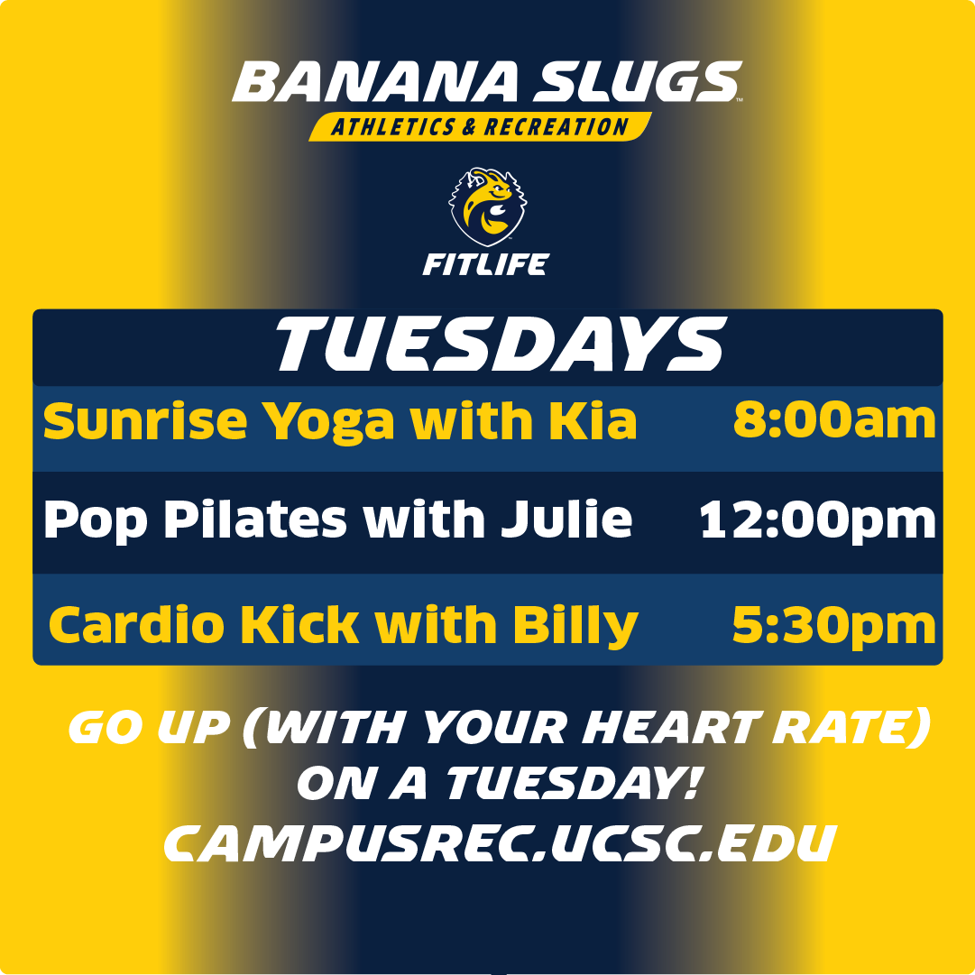 Our Tuesday Class Schedule for the quarter with both stretch and strengthen options!!
Head over to campusrec.ucsc.edu to sign up for free live and recorded classes 🤸💪🍌🐌
#GoSlugs #FitLife #StayHealthy