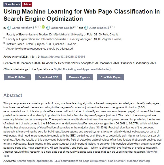 FutureInternet6's tweet image. A new paper published by Goran Matošević et al. from Croatia.
Using Machine Learning for Web Page Classification in Search Engine Optimization
#searchengineoptimization
#SEOoptimization
#pageoptimization
#classification
#machinelearning
mdpi.com/1999-5903/13/1…