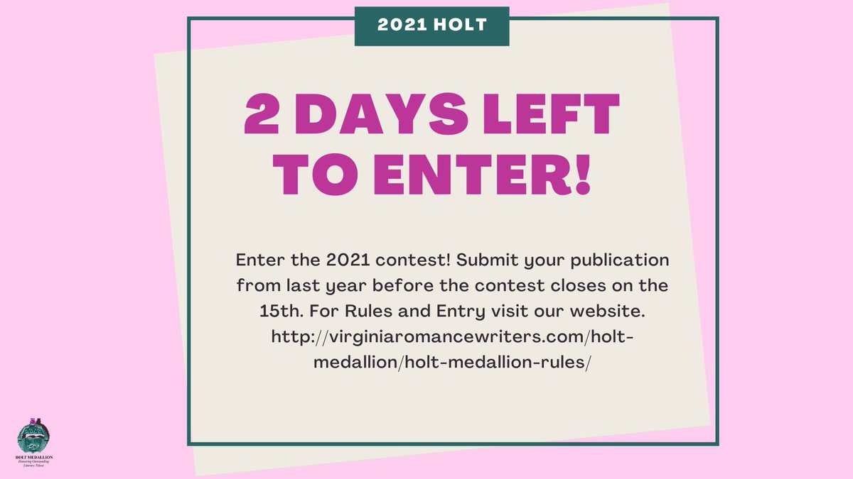 VaRomWriters's tweet photo. 2 Days left to enter the HOLT Medallion! #romanceauthors there's still time to submit your 2020 publication. Did you write a #romancenovella? #romanticsuspense? #inspirationalromance? #HistoricalRomance? Enter today! #holtmedallion #vrw #romancewriters #romancebooks https://t.co/z1MwkS6nXK