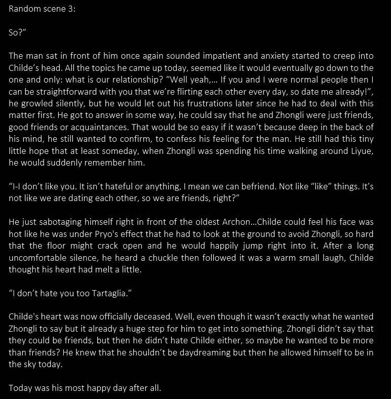 Hydro Archon AU- #ZhongChi
Random scene 3 before Tartaglia become an Archon
More of Childe POV.