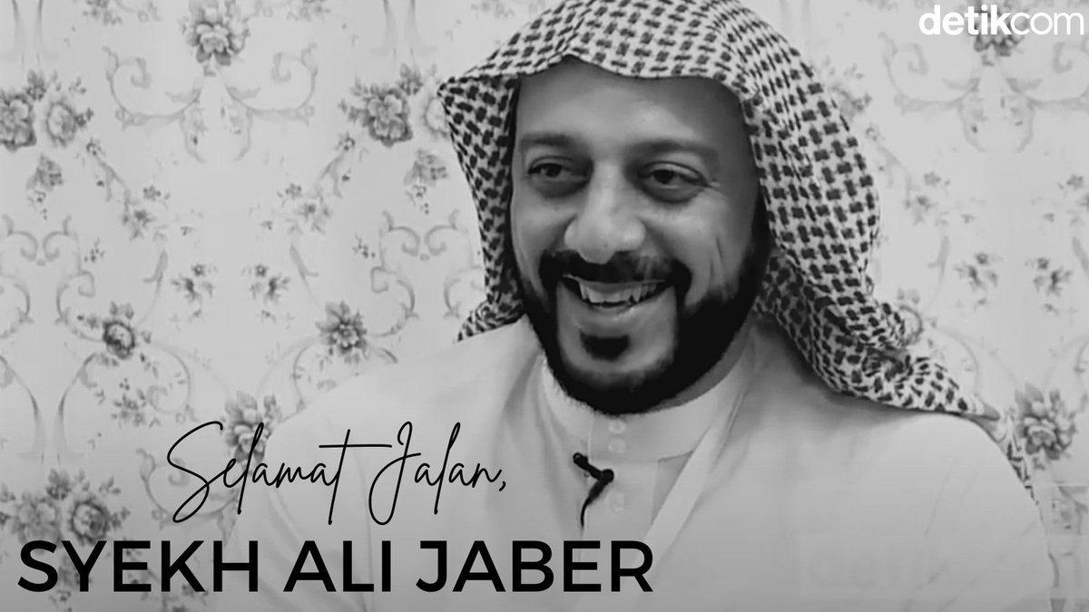 detikcom's tweet image. #THREAD 
Kabar duka datang dari pendakwah Syekh Ali Jaber. Syekh Ali Jaber wafat.

Baca rangkaian beritanya di sini 👇