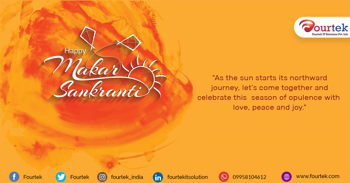 May this cheerful festival of #MakarSankranti , you bring a wind of change towards good health and prosperity in your life.
Team #Fourtek wishes you a very happy and safe Makar Sankranti!
#HappyMakarSankranti #मकर_संक्रांति #मकर_संक्रांति_की_हार्दिक_शुभकामनाएं