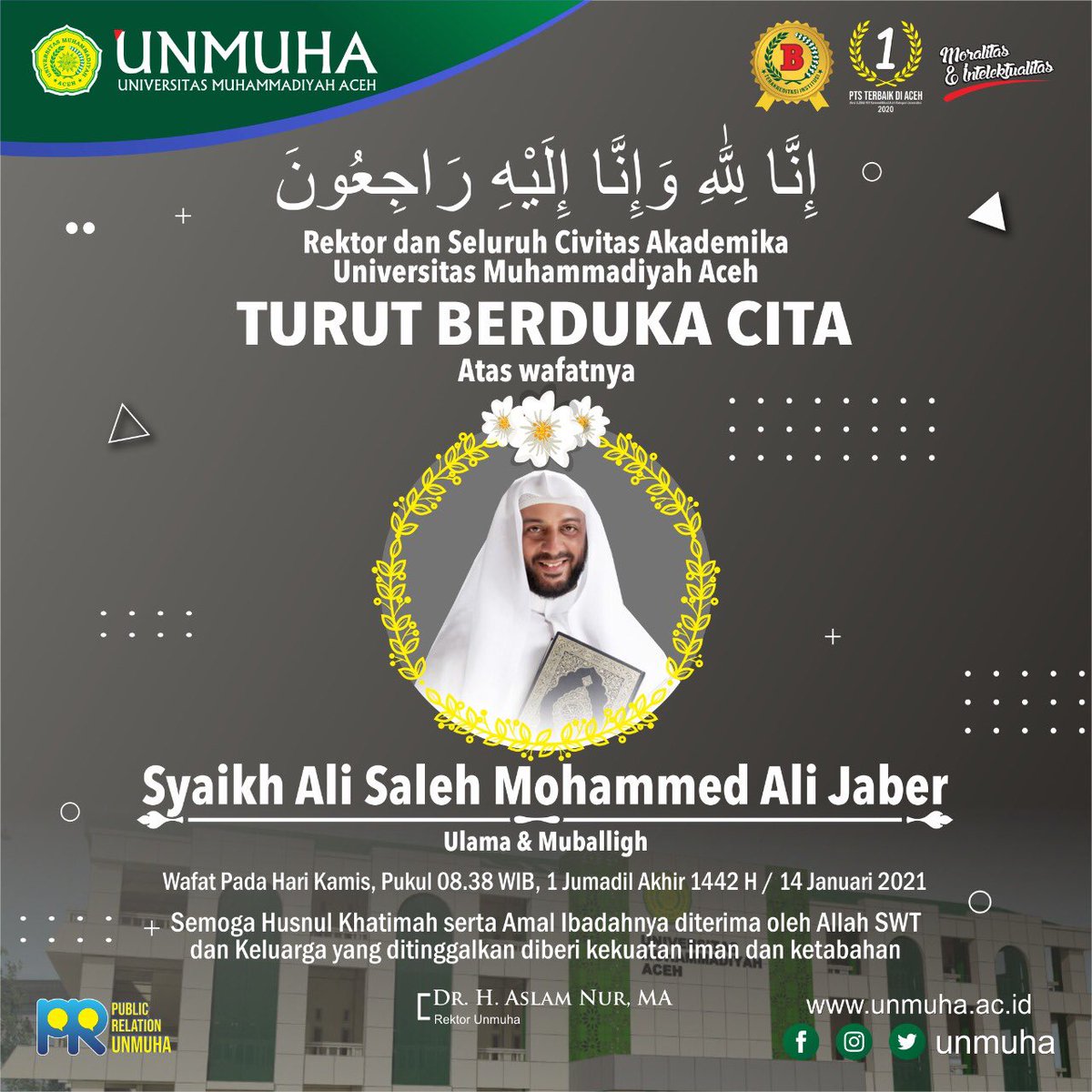 unmuha's tweet photo. Keluarga Besar Universitas Muhammadiyah Aceh, turut berduka citas atas wafatnya Ulama Syaikh Ali Saleh Mohammed Ali Jaber, insya Allah husnul khatimah https://t.co/cjvpAnh8w4