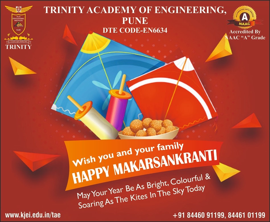 TrinityPune's tweet photo. Trinity Academy Of Engineering, Pune
Accredited by NAAC with 'A' Grade!✅
DTE CODE - EN6634

☀️Wish You A Very Happy Makar Sankrani!☀️

May this festival connects you to the brightest moments of your life and helps you in achieving your desired goals!🎊💥🎊 https://t.co/ji034EszP5