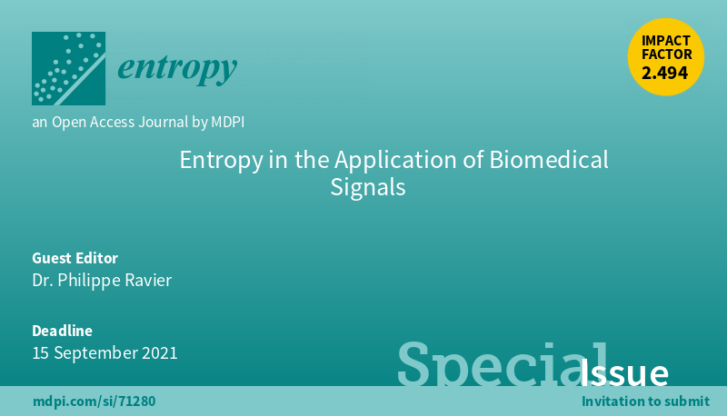 Entropy_MDPI's tweet photo. New #SpecialIssue "#Entropy in the Application of #BiomedicalSignals", edited by Dr. Philippe Ravier, is open for submission! https://t.co/DrY610IBYF
#finitelength #timeseries
#entropy
#complexitymeasures
#biomedicalapplications
#complexdynamics characterization https://t.co/xv46CqSRKM