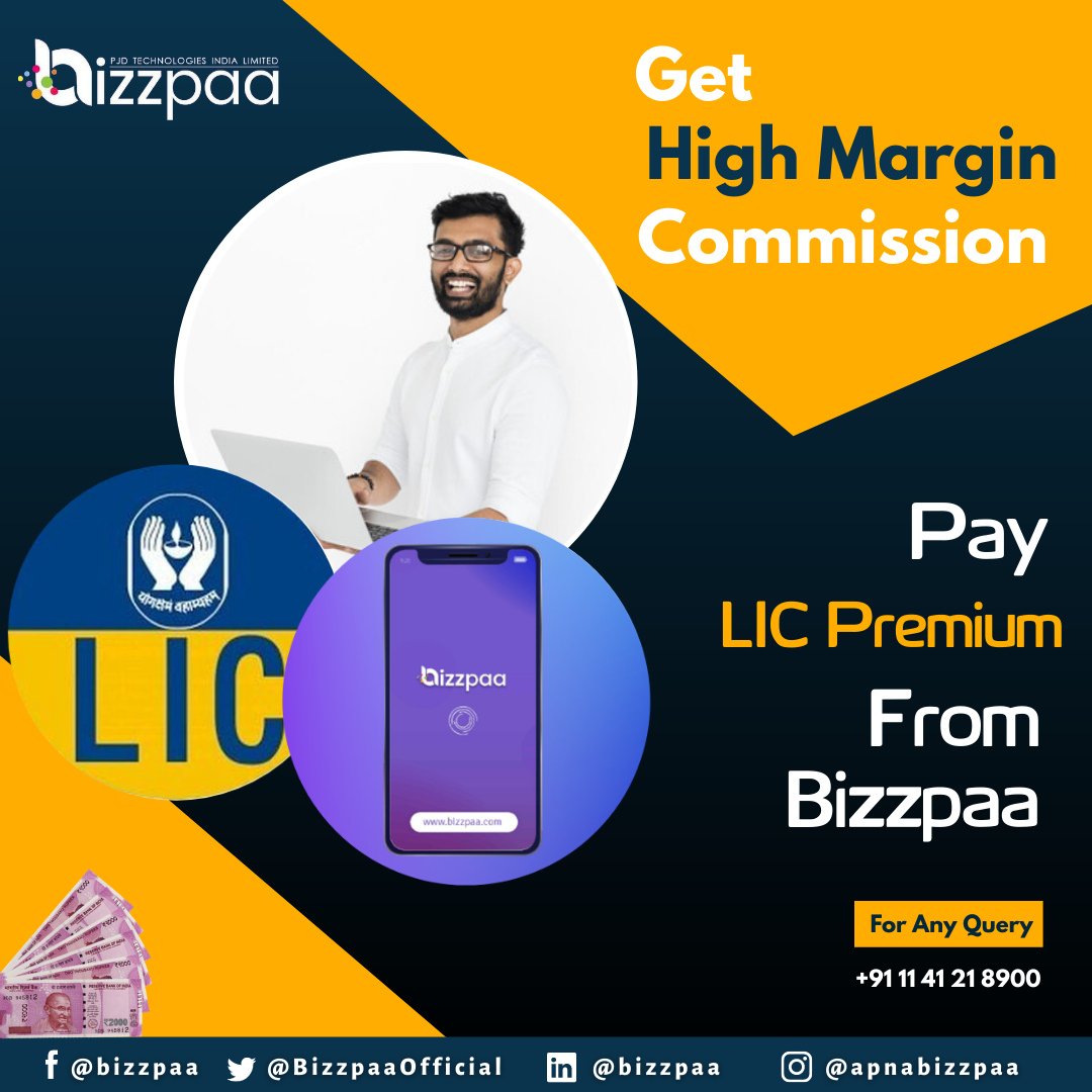 BizzpaaOfficial's tweet photo. "Pay LIC Premium From #Bizzpaa And Get High Margin Commission"
Become a part of Bizzpaa's huge network today and offer #moneytransfer, #mobilerecharge / #DTHrechargeservices to your customers. Register to become a #retailer or #distributor 
Call Us Now:- +91 11 4121 8989 https://t.co/lF3ODwiy3T