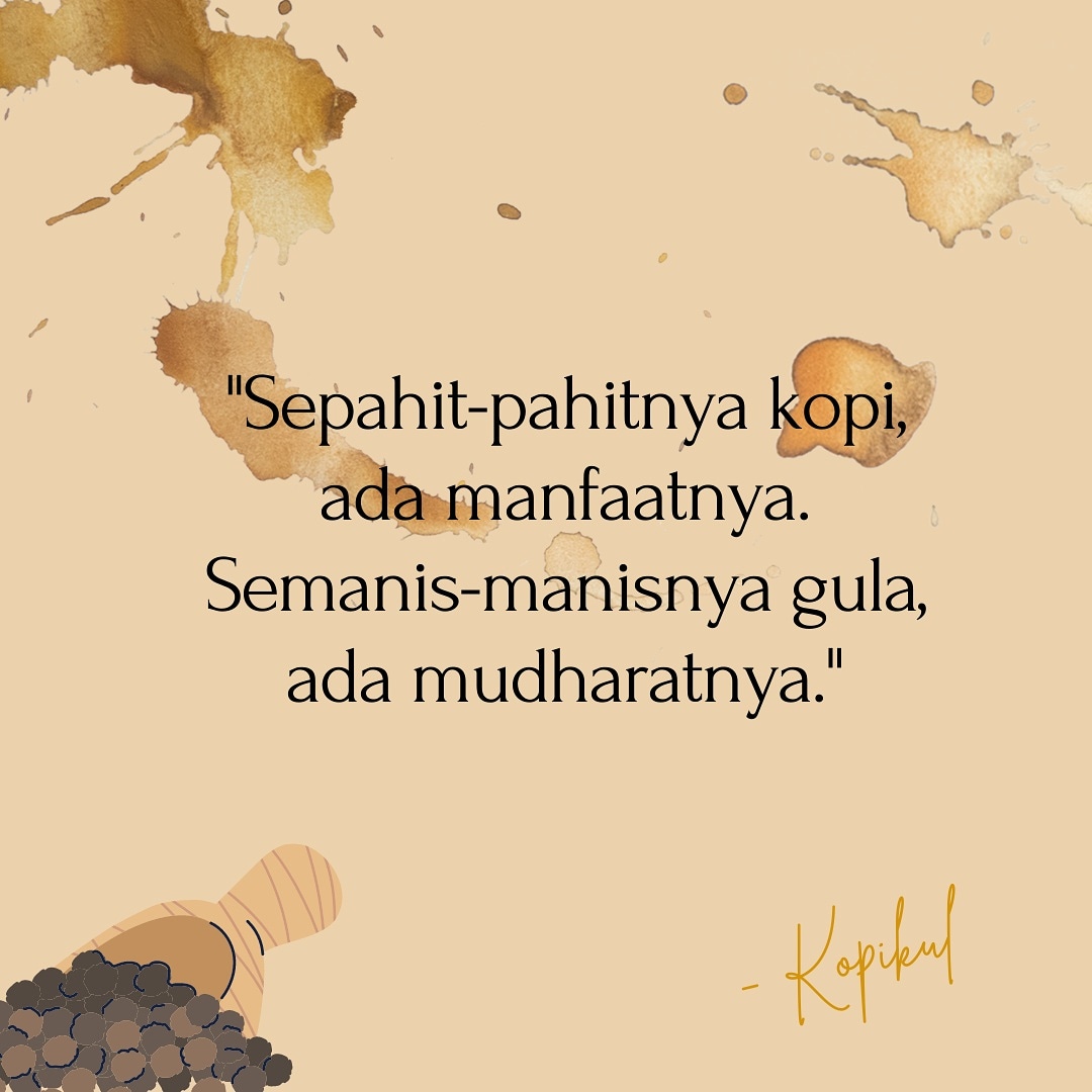 Kopikul2's tweet image. Quotes of Coffee by Kopikul

#coffeecontent #qoutesofcoffee
#kontenkopi #kutipankopi #kontenpositif