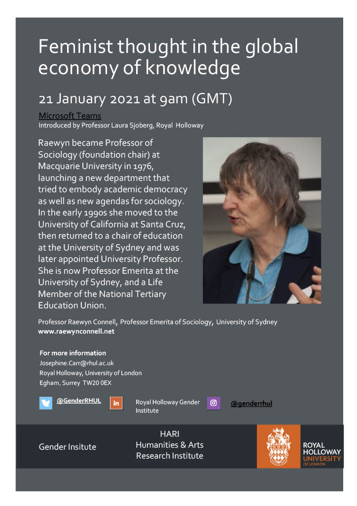 harirhul's tweet photo. HARI is pleased to support the virtual talk by Professor Raewyn  Connell - "Feminist thought in the global economy of knowledge" hosted by @GenderRHUL - 9AM on 21st January.  For more info and to book a place email Josephine.Carr@rhul.ac.uk.  MS Teams links will be sent 20th Jan. https://t.co/FazPdj9nhd