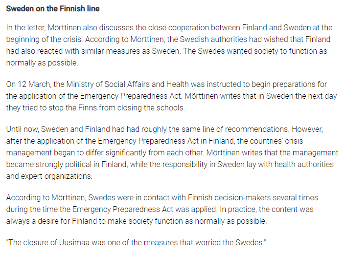 Finland. Sweden 'tried to stop Finland from closing the schools', wanted Finnish society to work as normally as possible and was worried about Finland cutting off Helsinki region.- In Swedish (machine-translatable):  https://hbl.fi/artikel/sitra-beslutsfattandet-har-fungerat-relativt-bra-under-coronakrisen-aven-om-starten-var-improvise/- In English:  https://helsinkitimes.fi/finland/news-in-brief/18547-memo-reveals-sweden-requested-finland-take-a-more-lenient-approach-to-coronavirus-measures.html