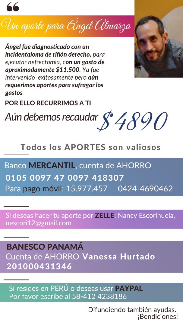 Buenos dias! Seguimos solicitando apoyo para nuestro Prof. Ángel Almarza. Todo suma! Ayúdanos a difundir. Gracias