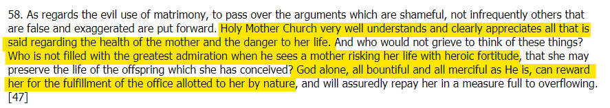 In arguing against the use of contraception, Catholic church teaching of 1930 advocated the 'greatest admiration' for 'a mother who is risking her life with heroic fortitude' by continuing to bear children (3)