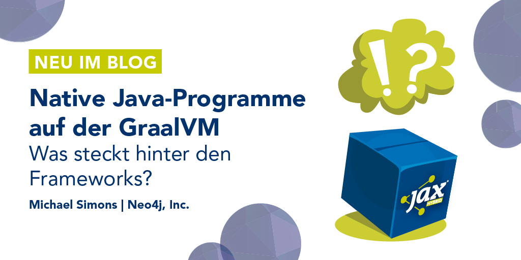 jaxcon's tweet photo. #GraalVM und #SubstrateVM, native Java-Programme: Schlagworte, die zur Zeit die Runde machen. In diesem Blogpost zeigt @rotnroll666 anhand von Code-Beispiele, wie eine #Java-Anwendung so ertüchtigt werden kann, dass sie mit GraalVM Native funktioniert. >> https://t.co/dLgYLsn8k1 https://t.co/T8yUt5cbgD