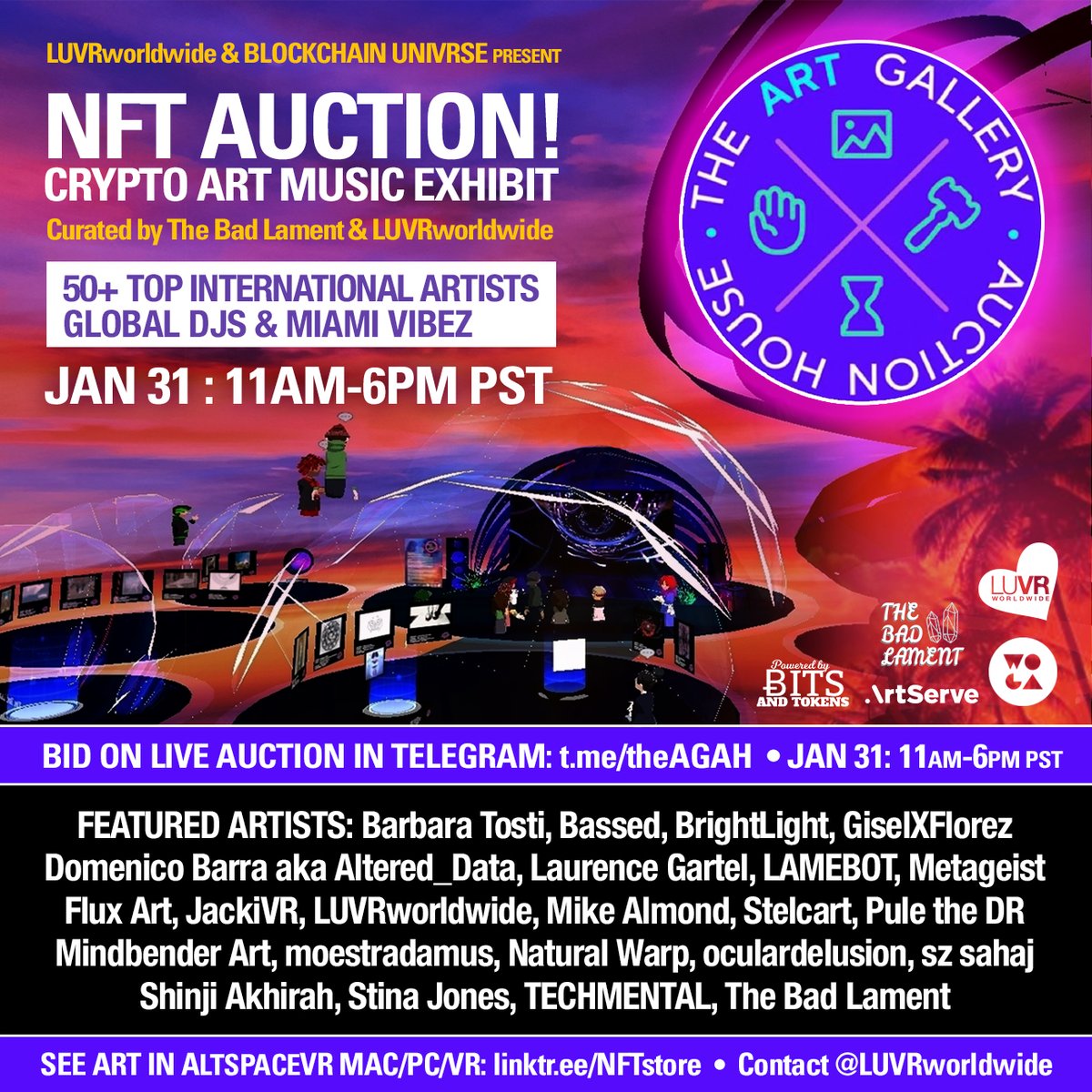 LUVRworldwide's tweet image. #CryptoArtMusic Exhibit Closing Party!!
LIVE AUCTION w/Art Gallery Auction House

JAN 31/11am-6pm PST
Browse Art @Altspace #VRgallery MAC/PC/#VR
Auction t.me/theAGAH

RSVP linktr.ee/NFTstore
@Thebadlament @BlockchainUniVR @hellowoca @ArtServeInc #crypto #auction