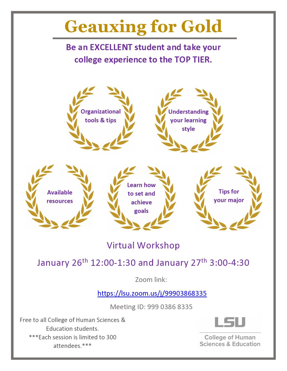LSUCHSE's tweet image. Geauxing for Gold is an amazing opportunity to learn more about organization and taking control of your own success. The virtual workshop will take place on January 26 &amp;amp; 27. You won't want to miss it!