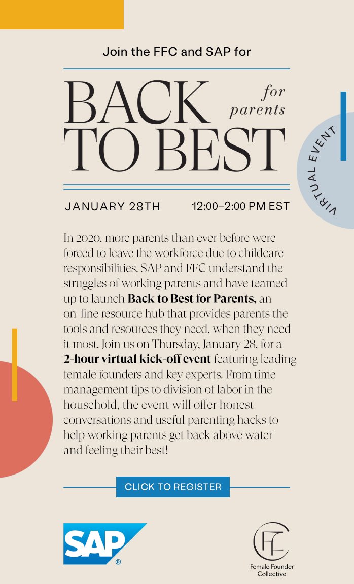 Join the FFC &amp; <a href="/SAP/">SAP</a> for ‘Back to Best for Parents’! A 🆓 virtual event to help working parents feeling their best! Click here to register 👉 bit.ly/38Jn4Ok #backtobest #femalefoundercollective