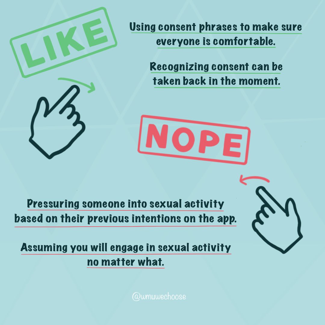 WMUwechoose's tweet image. Don’t get lost in the world of online dating. Remember, even if you are looking for a hookup, swiping right is not consent. Feelings can change in the moment so always check in with someone before engaging in sexual activity. #WeChooseConsent
