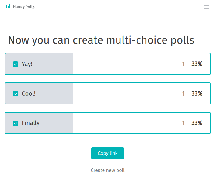 handypolls's tweet photo. Just released a new feature. Multi-choice poll!
Want to try it?
https://t.co/VmBgcIStQf https://t.co/0wvGIw2gZp