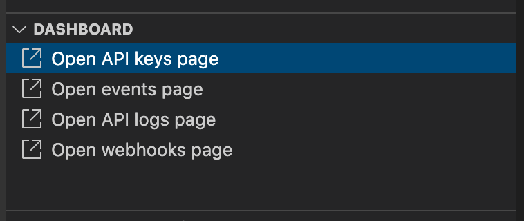  Sometimes you need to access the Stripe Dashboard, so we added commands to quickly open the Dashboard's most commonly used sections. Bam!