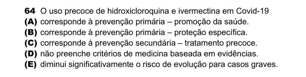 _Leitadas_Loen's tweet photo. Gabarito preliminar da questão 64 da prova de resistência da UFPA. Dão como correta a alternativa D
Mesmo com todos os indícios que já se têm a respeito da eficácia desses remédios para o tratamento precoce, a banca formula uma questão dessa
https://t.co/qOiOCuzQc8 https://t.co/PFpsjDhmCB