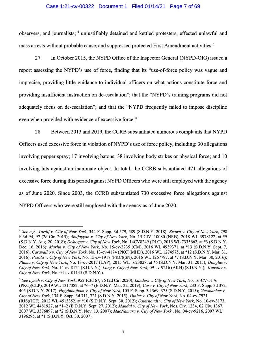 The complaint's description of "The NYPD's Aggressive Response to Prior Protests" below cites to public reports as well as litigation spanning my whole 16+ year career - in fact, 6 of the 19 cases cited in footnotes 4-5 are either mine or cases I did substantial work on.