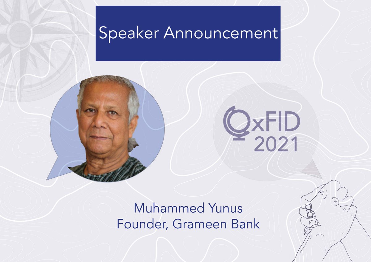 !!! SPEAKER ANNOUNCEMENT !!! 

OxFID 2021 are pleased to announce our next speaker, Muhammed Yunus! 

We will be announcing more speakers soon! To see <a href="/Yunus_Centre/">Muhammad Yunus</a>  and other exciting speakers, get your tickets now at: 
fixr.co/event/929519667