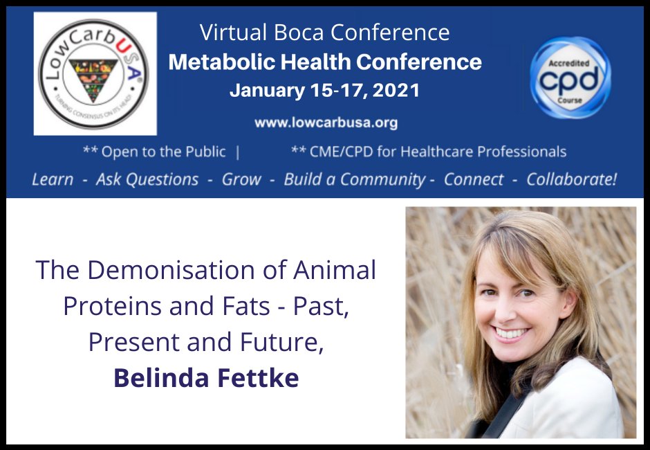 lowcarbusa's tweet photo. Have you registered yet for LowCarbUSA's Virtual Boca Conference?
Here's another great reason: "The Demonisation of Animal Proteins & Fats - Past, Present & Future", a presentation by @BelindaFettke
For more info & to register, https://t.co/ljkonYle9o
CME credits available! https://t.co/FDuhHx0stO