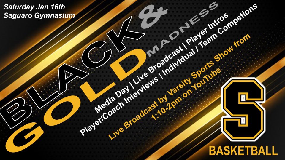 Saguaro_HS's tweet photo. We are excited to debut the 1st annual Saguaro Sabercat “Black &amp; Gold Madness” this Saturday from 12pm-2pm. Meet the ‘20-‘21 Girls &amp; Boys Varsity Basketball teams.

Watch live online: https://t.co/MUZVGfiGfL beginning at 1:10pm broadcasted by @VarsityShow 

#SagU #Family 🌵🏀🖤💛 https://t.co/c0nKBIqNLt