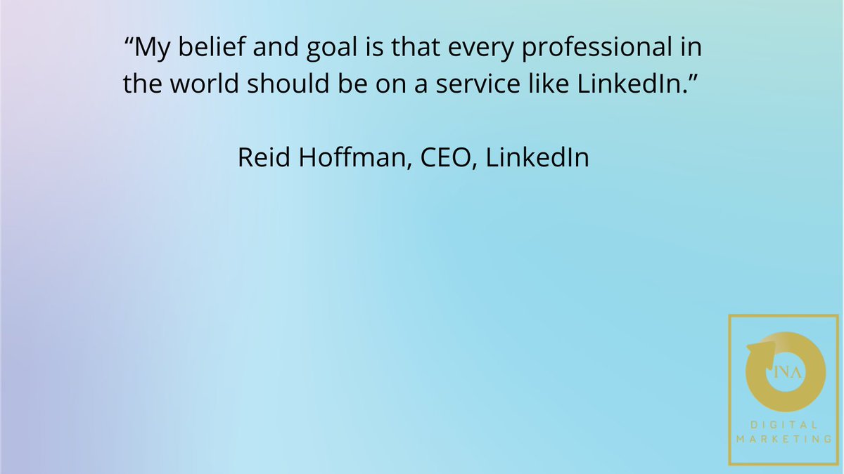 InaDigital's tweet photo. “My belief and goal is that every professional in the world should be on a service like LinkedIn.” 
#inadigitalmarketing 
#IDM
#digitalmarketing
#socialmediaagency https://t.co/JdAMROJjWs