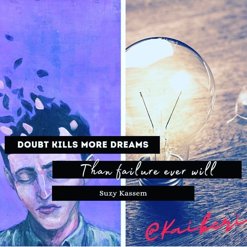 Kaiberie's tweet photo. "Doubt kills more dreams than failure ever will." ~ Suzy Kassem
#writingcommunity #inspo #motesandquotes #ff #kailarks #dreambig #failandfailagain https://t.co/jRkl5bcU8L