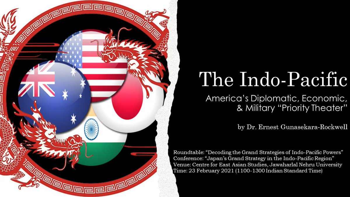 Pleased to announce that I will be presenting at @JNU_official_50's Centre for East Asian Studies upcoming conference on the #IndoPacific
#Quad #QuadPlus #BlueDotNetwork #INDOPACOM #PACAF #AFRICOM #CENTCOM #SOUTHCOM @PACAF @INDOPACOM #geopolitics #militaryaffairs #geoeconomics