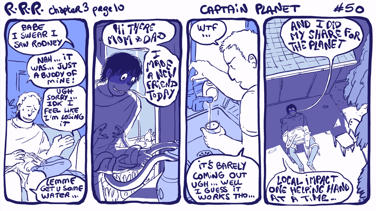 #rodneyRrodney chapter 5 page 10 : captain planet. end of this chapter ! I'm gonna start a bigger arc thing with the next chapter tmrw ;) thx for tagging along on rodney's weird adventures LOL!