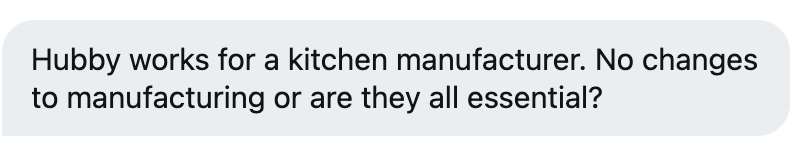 And of course kitchen manufacturing is essential