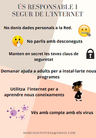 ACOMPANYAMENT DE LES TIC AL NOSTRE CENTRE!

Estem a favor i integrem les TIC dins l'aula. Per això, us deixem un cartell informatiu, sobré l'ús de responsable i segur de l'internet. Perquè els vostres infants puguin navegar per internet amb seguretat, i sense posar-se en perill.