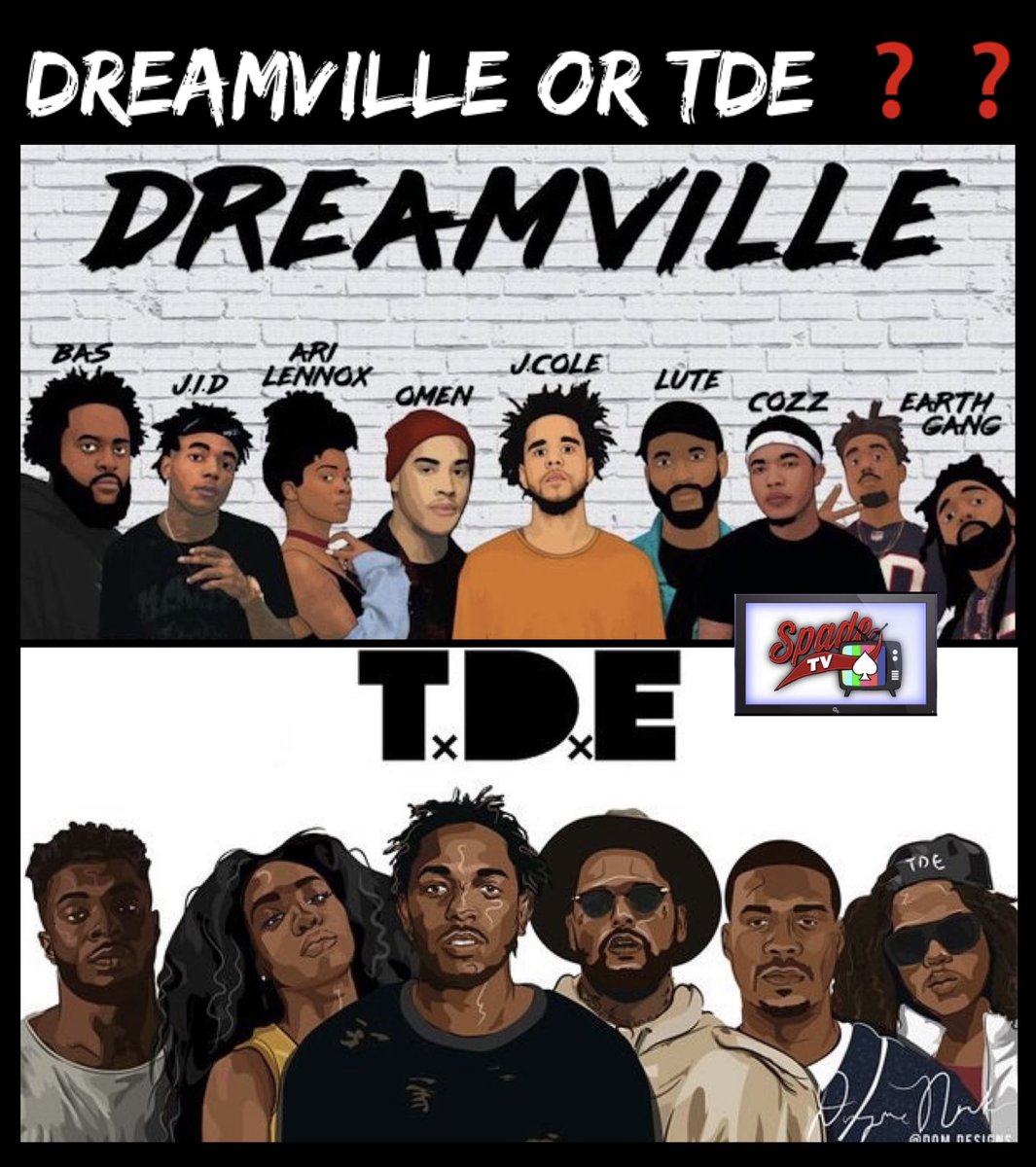 SpadeTV2's tweet photo. #dreamville or #TDE ❓ https://t.co/L6plRODGJx