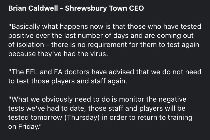  MORE: Shrewsbury Town, who have had a list of positive cases in recent weeks, do NOT need to re-test their players before they return to training as long as they have self-isolated for the required time, CEO Brian Caldwell has been told by EFL and FA doctors.  #SaintsFC