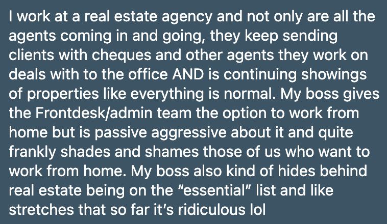 And how many bosses are passive aggressive about work at home requests or publicly shame those employees who ask (or choose if given option) to do so?